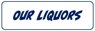 View Our Liquors